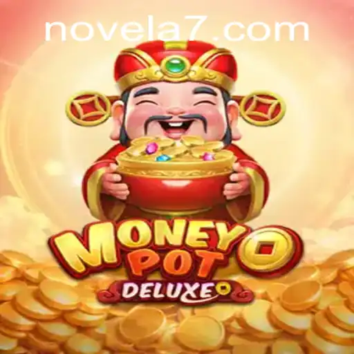 Descubra os Segredos de MoneyPotDELUXE: A Nova Sensação de Jogo Inspirada em novela777
